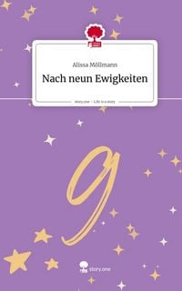 Produktbild: Nach neun Ewigkeiten. Life is a Story - story.one