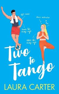 Bild vom Artikel Two To Tango vom Autor Laura Carter