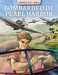 Produktbild: Bombardeo de Pearl Harbor (Bombing of Pearl Harbor)