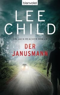 Der Janusmann / Jack Reacher Bd.7 Lee Child