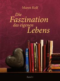 Produktbild: Die Faszination des eigenen Lebens