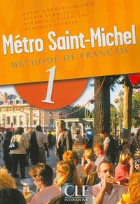 Produktbild: Monnerie-Goarin, A: Metro Saint-Michel Methode de Francais,