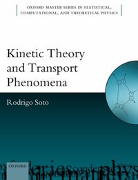 Bild vom Artikel Kinetic Theory & Transport Phe vom Autor Rodrigo Soto