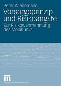 Produktbild: Vorsorgeprinzip und Risiko&auml;ngste