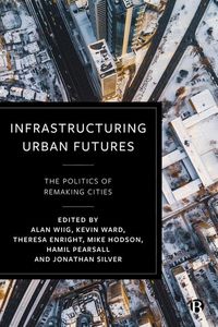 Produktbild: Infrastructuring Urban Futures