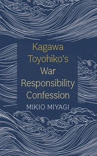 Produktbild: Kagawa Toyohiko's War Responsibility Confession