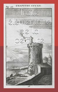 Produktbild: Trait&eacute; &Eacute;l&eacute;mentaire de la Peinture