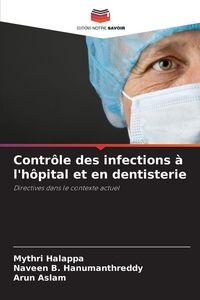 Produktbild: Contr&ocirc;le des infections &agrave; l'h&ocirc;pital et en dentisterie