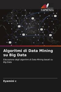 Produktbild: Algoritmi di Data Mining su Big Data