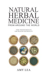 Produktbild: Natural Herbal Medicine From Around the World