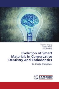 Produktbild: Evolution of Smart Materials In Conservative Dentistry And Endodontics