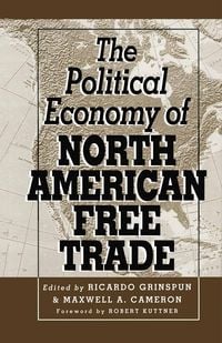 Produktbild: The Political Economy of North American Free Trade
