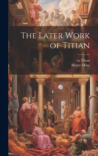 Produktbild: The Later Work of Titian
