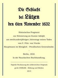 Produktbild: Die Schlacht bei L&uuml;tzen den 6ten November 1632.