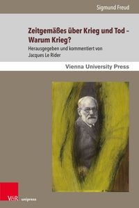Produktbild: Zeitgem&auml;&szlig;es &uuml;ber Krieg und Tod &ndash; Warum Krieg?