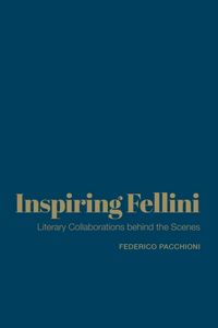 Produktbild: Pacchioni, F: Inspiring Fellini