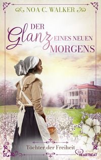 Produktbild: Der Glanz eines neuen Morgens - T&ouml;chter der Freiheit