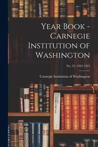 Produktbild: Year Book - Carnegie Institution of Washington; no. 22, 1922-1923