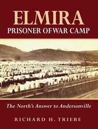 Produktbild: Elmira Prisoner of War Camp