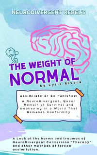 Produktbild: NeuroDivergent Rebel's The Weight of Normal
