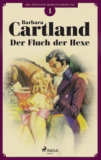 Produktbild: Der Fluch der Hexe (Die zeitlose Romansammlung von Barbara Cartland 1)