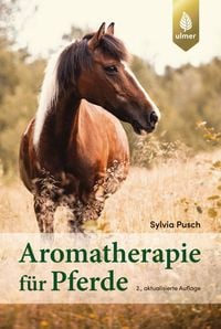 Produktbild: Aromatherapie f&uuml;r Pferde
