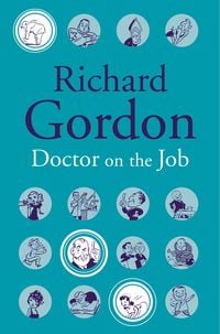 Bild vom Artikel Doctor On The Job vom Autor Richard Gordon