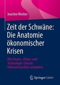 Produktbild: Zeit der Schw&auml;ne: Die Anatomie &ouml;konomischer Krisen
