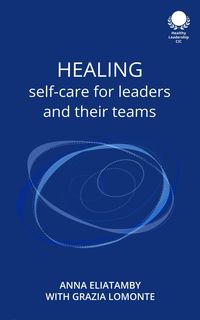 Produktbild: Healing: Self care for leaders and their teams