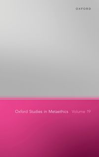 Produktbild: Oxford Studies in Metaethics, Volume 19