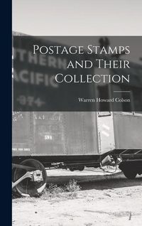 Produktbild: Postage Stamps and Their Collection
