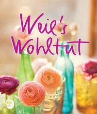 Bild vom Artikel Weil´s wohltut vom Autor 