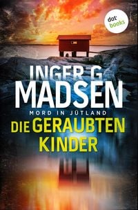 Produktbild: Mord in J&uuml;tland: Die geraubten Kinder
