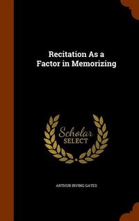 Produktbild: Recitation As a Factor in Memorizing