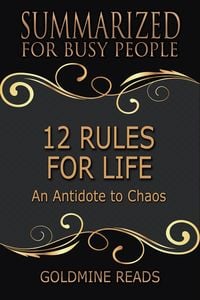 Produktbild: 12 Rules for Life - Summarized for Busy People