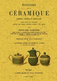 Produktbild: Histoire De La Ceramique ; Poteries, Faiences Et Porcelaines