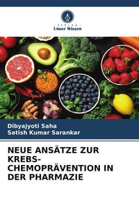 Produktbild: Neue Ans&auml;tze Zur Krebs-Chemopr&auml;vention in der Pharmazie