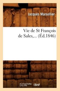 Produktbild: Vie de St Fran&ccedil;ois de Sales (&Eacute;d.1846)