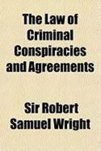 Produktbild: The Law of Criminal Conspiracies and Agreements