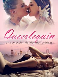 Produktbild: Queerlequin: Una colecci&oacute;n de historias er&oacute;ticas