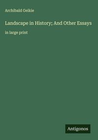 Produktbild: Landscape in History; And Other Essays