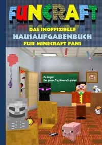 Produktbild: Funcraft - Das inoffizielle Hausaufgabenbuch f&uuml;r Minecraft Fans