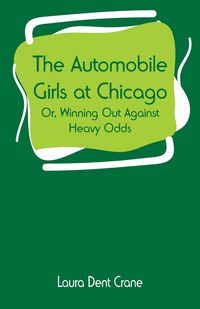Produktbild: The Automobile Girls at Chicago