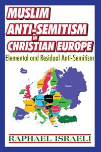 Produktbild: Muslim Anti-Semitism in Christian Europe