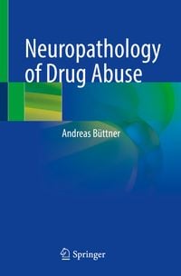 Produktbild: Neuropathology of Drug Abuse