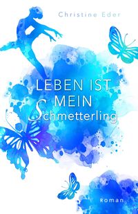 Produktbild: Leben ist mein Schmetterling