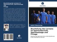 Produktbild: Beurteilung des Lernens im Sportunterricht, Sportmassage und Frirage