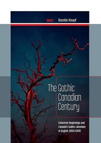 Produktbild: The Gothic Canadian Century