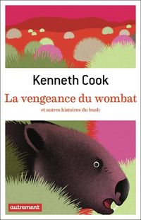 Produktbild: La Vengeance du Wombat et Autres Histoires du Bush
