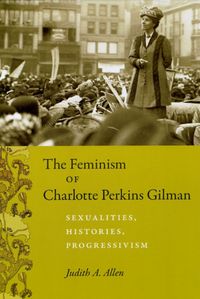Produktbild: Allen, J: The Feminism of Charlotte Perkins Gilman
